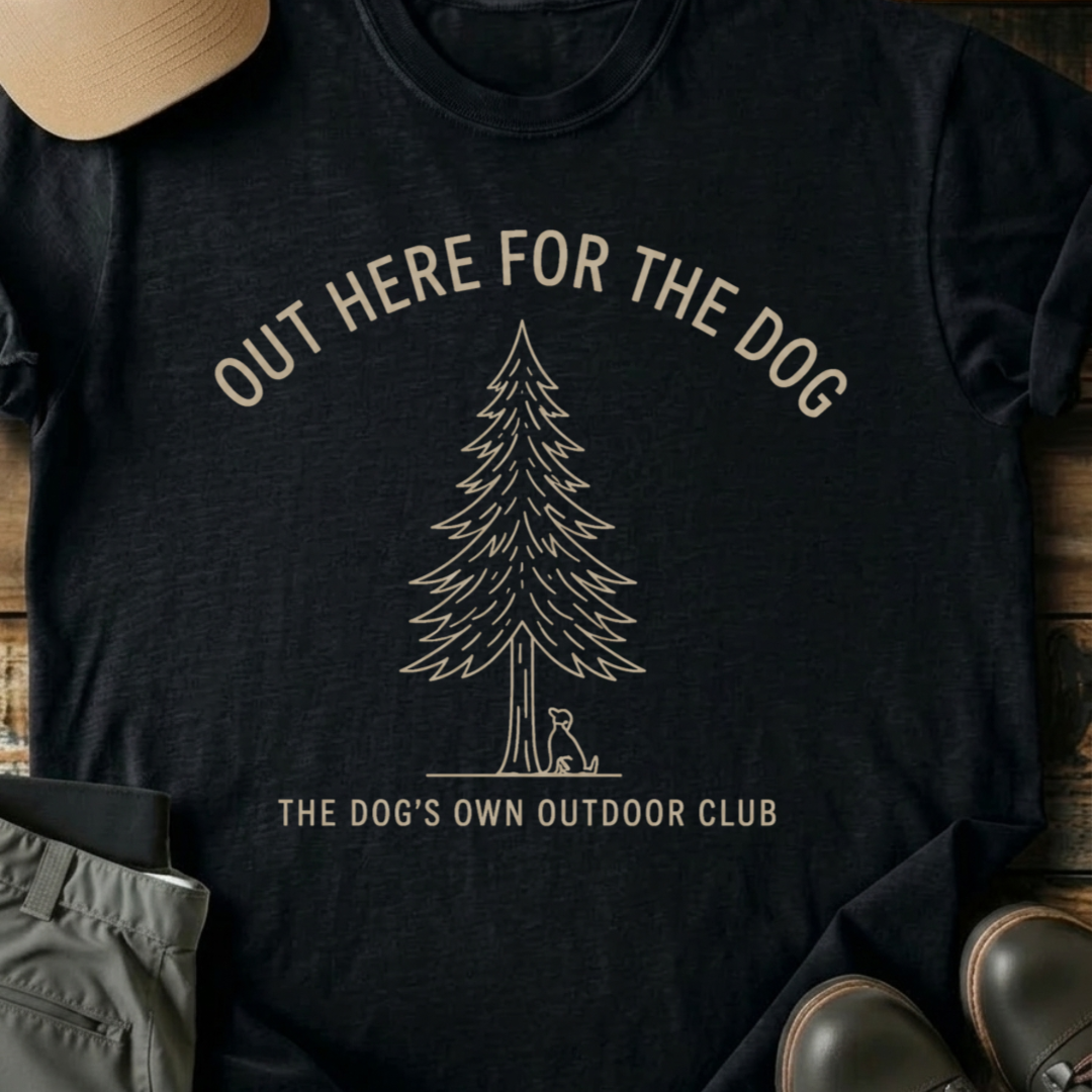 Printify T-Shirt Black / XS Out Here For The Dog T-Shirt Out Here For The Dog T-Shirt
