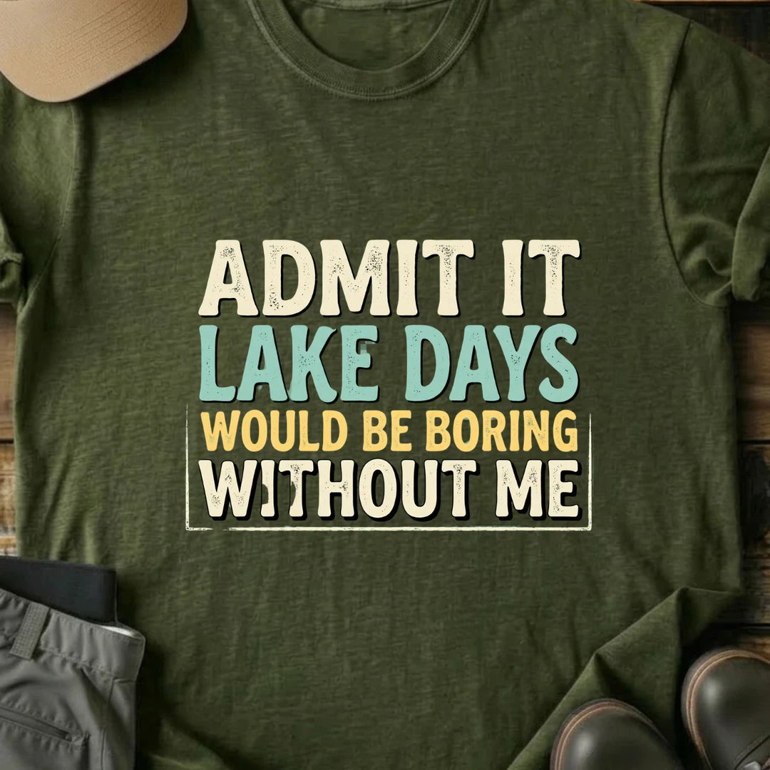 Printify T-Shirt Military Green / S Lake Days T-Shirt Lake Days T-Shirt