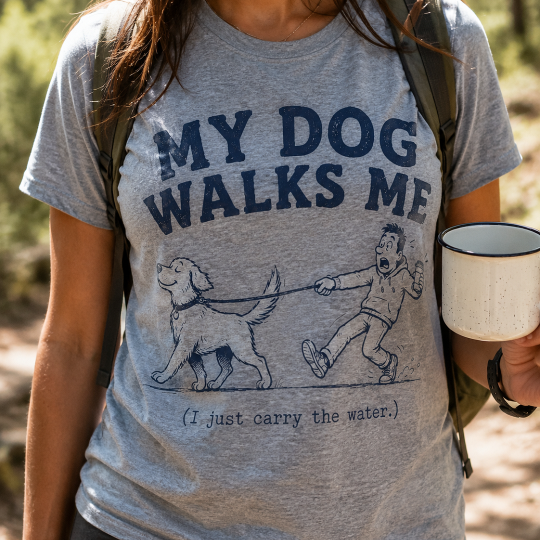 Printify T-Shirt “My Dog Walks Me (I Just Carry the Water)” Funny Pet Tee “My Dog Walks Me (I Just Carry the Water)” Funny Pet Tee