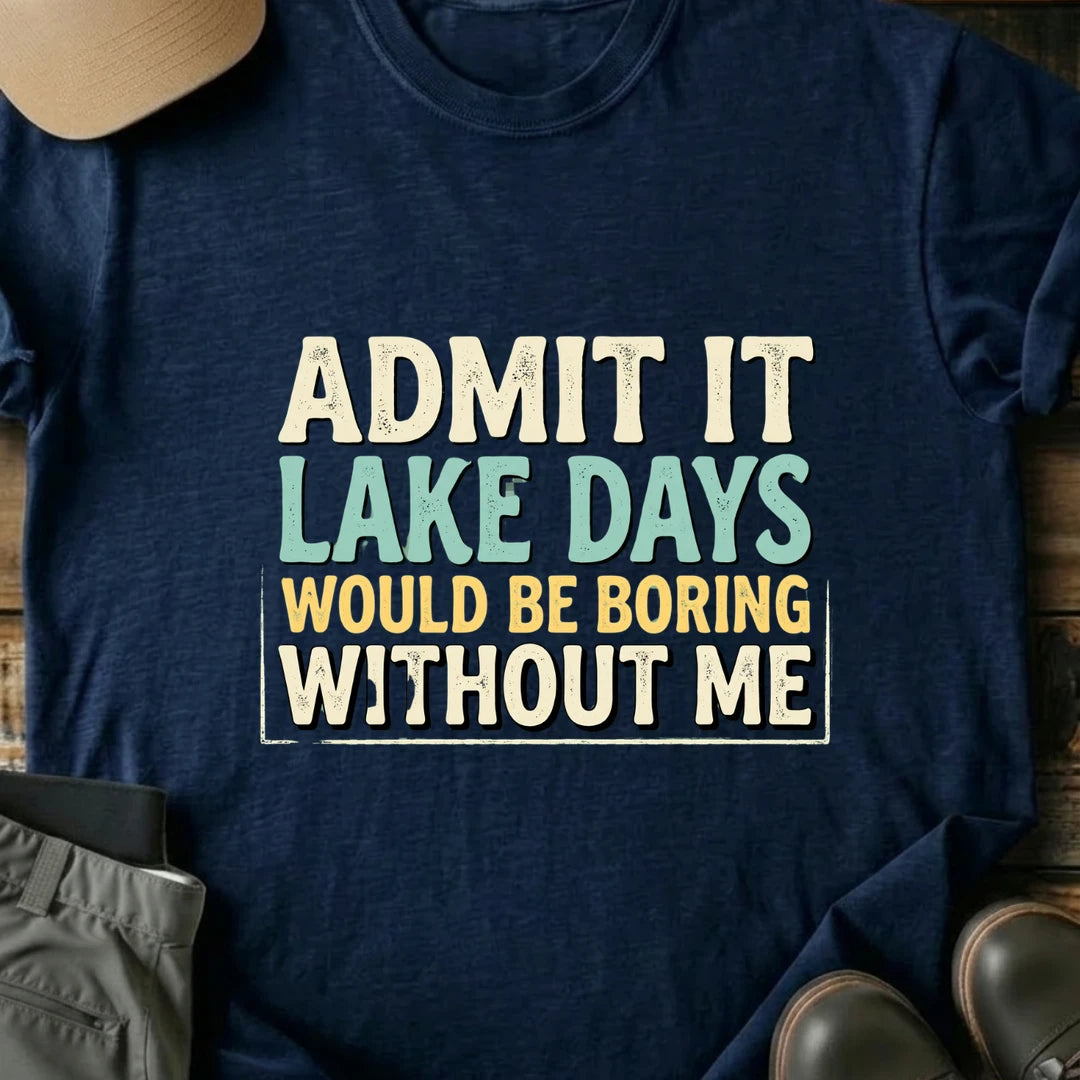 Printify T-Shirt Navy / S Lake Days T-Shirt Lake Days T-Shirt