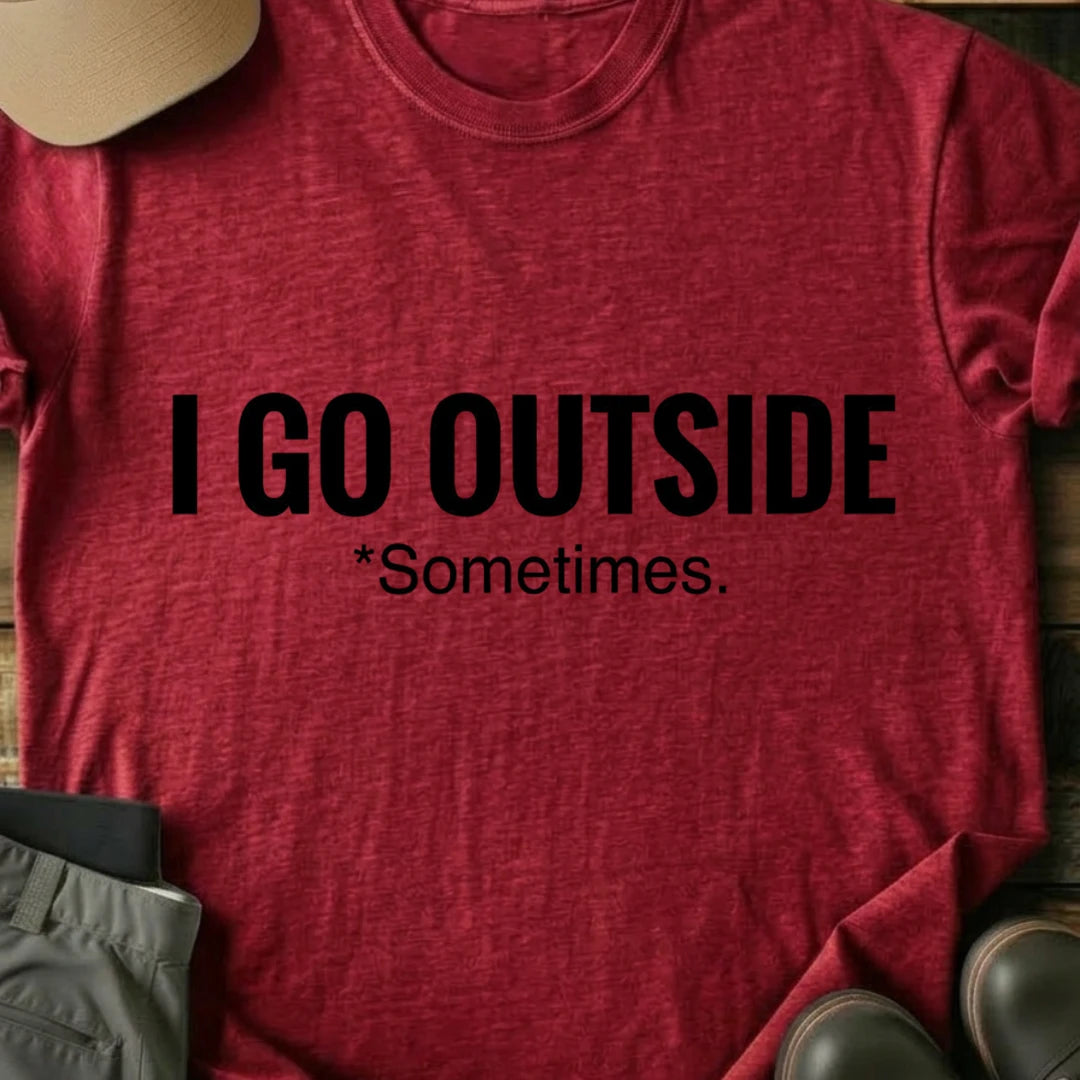 Printify T-Shirt Red / S I Go Outside T-Shirt I Go Outside T-Shirt