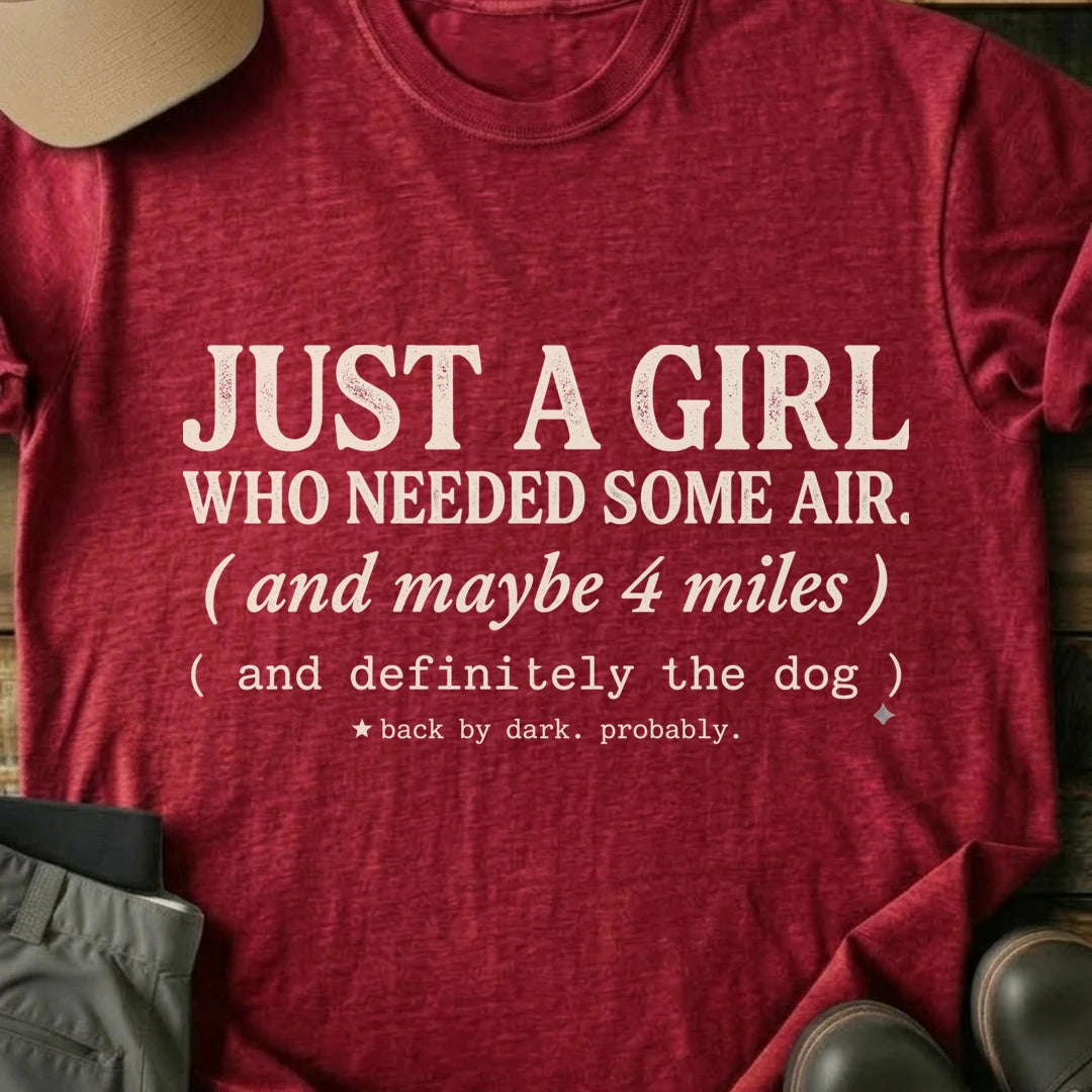 Printify T-Shirt Red / S Just A girl Who Wanted Fresh Air T-Shirt Just A girl Who Wanted Fresh Air T-Shirt