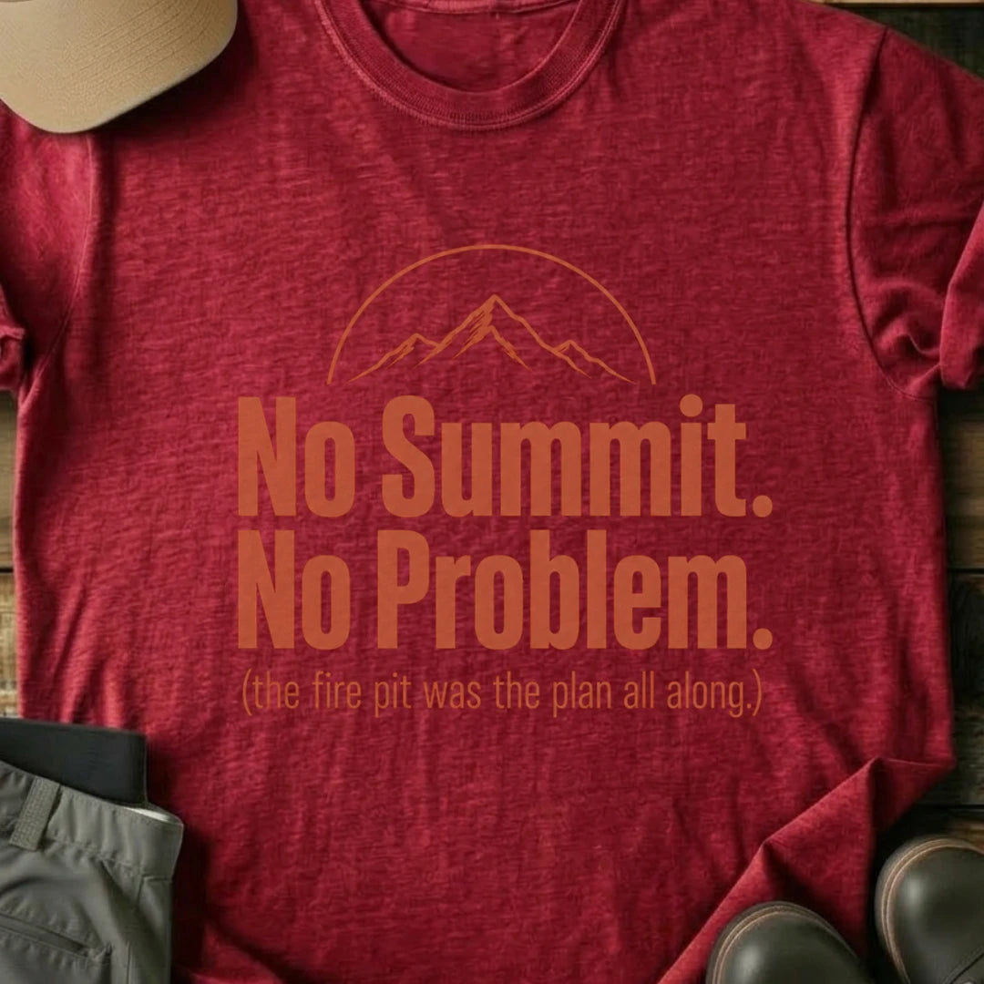 Printify T-Shirt Red / S No Summit No Problem T-Shirt No Summit No Problem T-Shirt