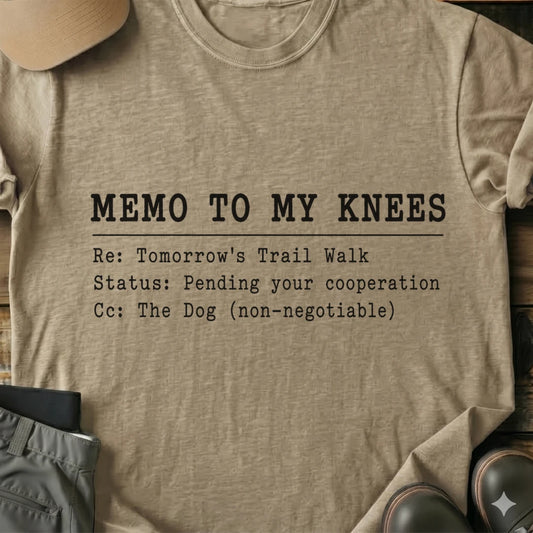 Printify T-Shirt Sand / S Memo To My Knee's T-Shirt Memo To My Knee's T-Shirt