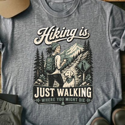 Printify T-Shirt Sport Grey / XS Hiking Is Just Walking T-Shirt Hiking Is Just Walking T-Shirt